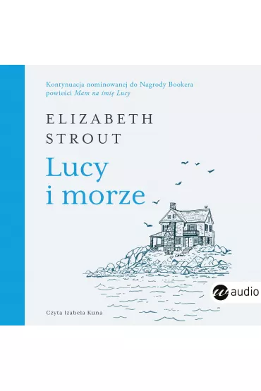 Audiobook Lucy i morze mp3 - Elizabeth Strout