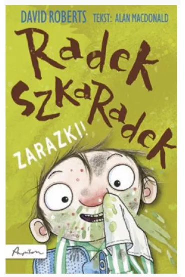 Radek Szkaradek. Zarazki! - Alan MacDonald