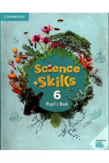 Science Skills 6 Pupil`s Book + Activity Book