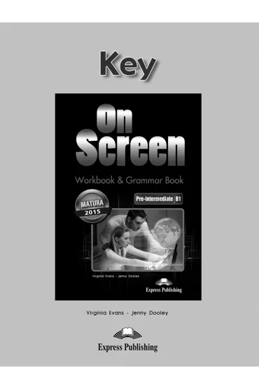 On Screen Pre-Inter. (B1). Workbook & Grammar Key (edycja polska) - Jenny Dooley, Virginia Evans