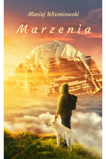 Marzenia - Maciej Wiszniewski