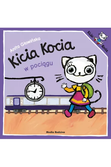 Kicia Kocia w poci�gu - Anita G�owi�ska