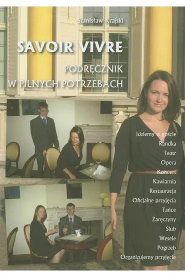 Savoir vivre  Podr�cznik w pilnych potrzebach - Stanis�aw Krajski