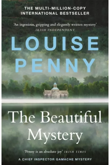The Beautiful Mystery - Louise Penny