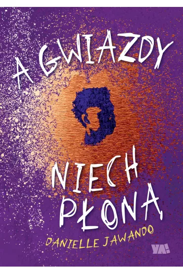 A gwiazdy niech p�on� - Danielle Jawando