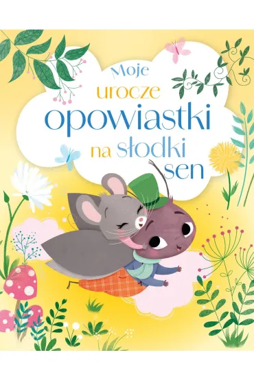 Moje urocze opowiastki na s�odki sen