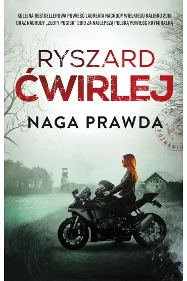 Naga prawda. �ledztwa Anety Nowak. Tom 4 - Ryszard �wirlej