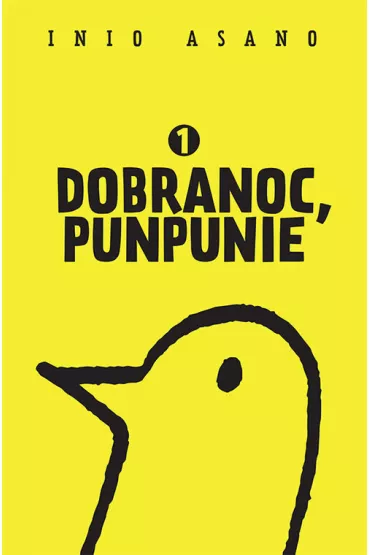Dobranoc, Punpunie. Tom 1 - Asano Inio