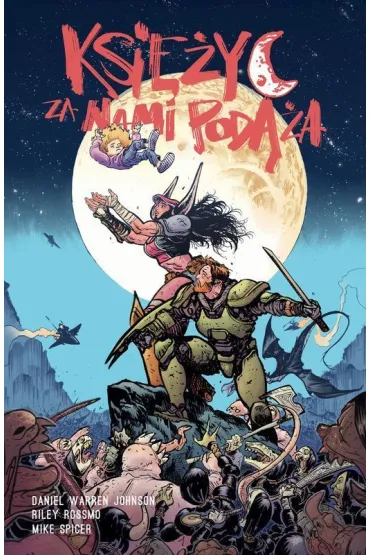 Ksi�yc za nami pod��a - Riley Rossmo, Daniel Warren  Johnson