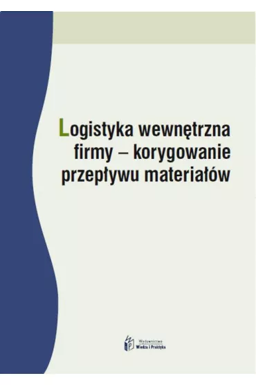 eBook Logistyka wewn�trzna firmy - korygowanie przep�ywu materia��w pdf - Dominika Babalska