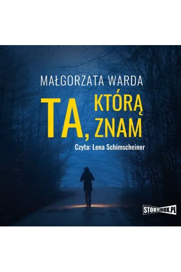 Audiobook Ta, ktr znam mp3 - Magorzata Warda