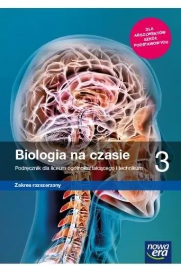 Biologia na czasie 3. Podrcznik dla liceum oglnoksztaccego i technikum. Zakres rozszerzony. Szkoy ponadpodstawowe - Franciszek Dubert, Jolanta Holeczek, Marek Guzik, Stanisaw Krawczyk, Wadysaw Zamachowski, Anna  Helmin