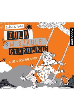 Audiobook Zula w szkole czarownic czarodziejka zula CD