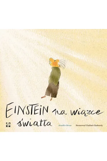 Einstein na wi�zce �wiat�a - Jennifer Berne