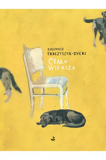 Cia�o wiersza - Eugeniusz Tkaczyszyn-Dycki