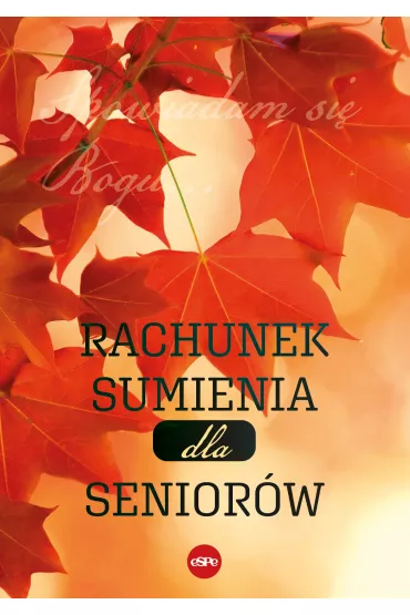 Rachunek sumienia dla senior�w - Anna Matusiak