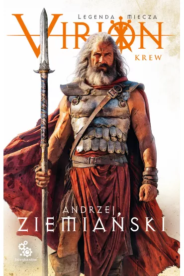 eBook Virion. Krew. Legenda miecza. Tom 1 mobi epub - Andrzej Ziemia�ski