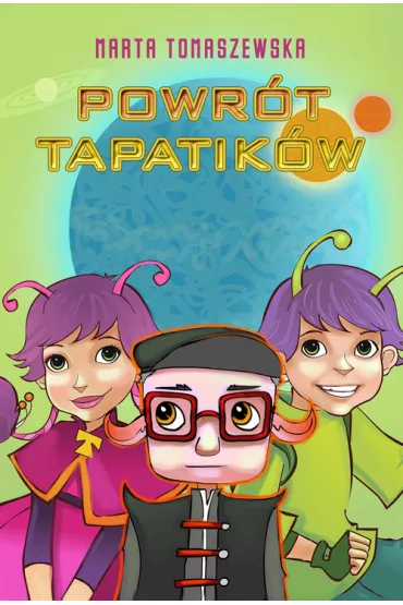 Powr�t Tapatik�w - Marta Tomaszewska