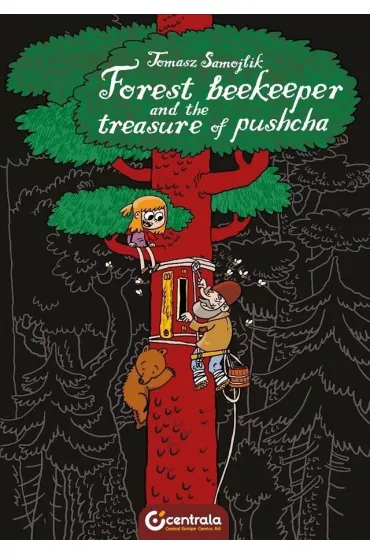 Forest Beekeeper AND Treasure of Pushcha - Tomasz Samojlik