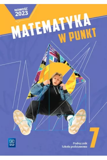 Matematyka w punkt. Szko�a podstawowa. Klasa 7. Podr�cznik - Ma�gorzata Mularska, Bo�ena Winiarczyk, Ewa D�bicka