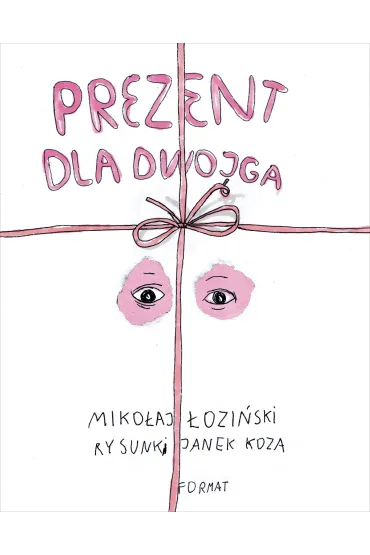 Prezent dla dwojga - Janek Koza, Miko�aj �ozi�ski