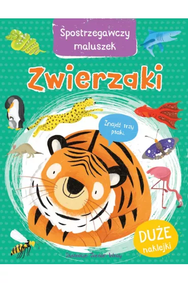 Zwierzaki. Spostrzegawczy maluszek - Jordan Wray