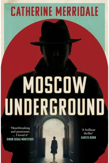 Moscow Underground wer. angielska - Catherine Merridale