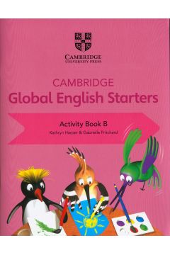 Cambridge Global English. Starters. Activity Book B