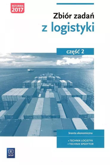 Zbi�r zada� z logistyki. Cz�� 2 - Monika Knap, Rados�aw Knap