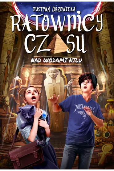 Nad wodami Nilu. Ratownicy czasu. Tom 2 - Justyna Drzewicka