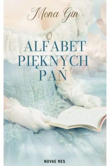 Alfabet pi�knych pa� - Mona Gin