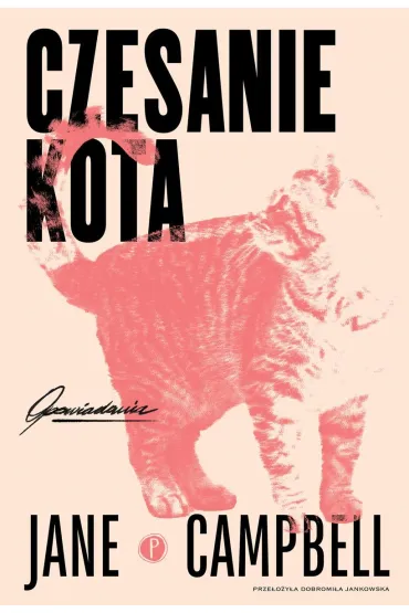 Czesanie kota - Jane Campbell