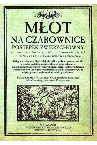 M�ot na czarownice - Henryk Kraemer, Jacob Sprenger