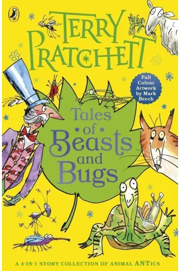 Tales of Beasts and Bugs - Terry Pratchett
