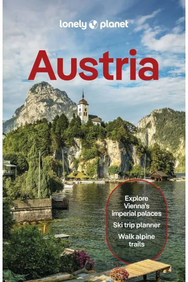 Austria. Lonely Planet - Kerry Walker, Abraham Rudolf, Becki Enright