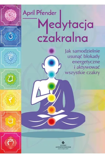 Medytacja czakralna - April  Pfender