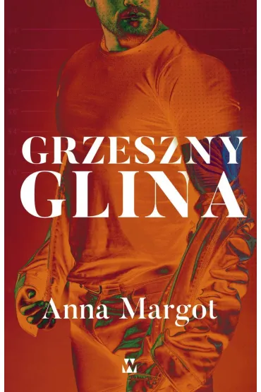 Grzeszny glina - Anna Margot