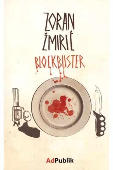 Blockbuster - Zoran �miri�