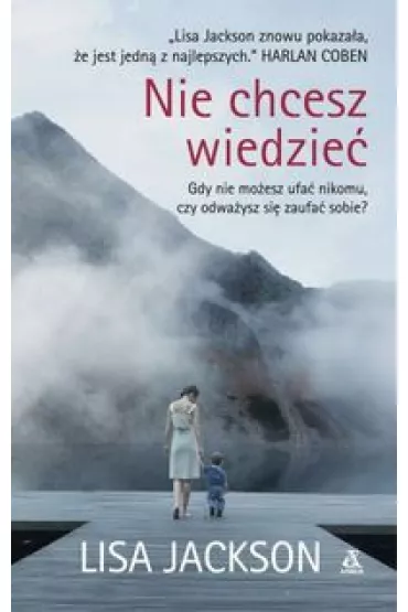 Nie chcesz wiedzie� - Lisa Jackson