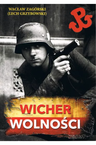 Wicher wolno�ci - Wac�aw Zag�rski
