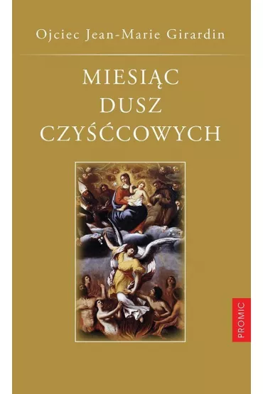 Miesi�c dusz czy��cowych (pocket) - o Jean-Marie Girardin