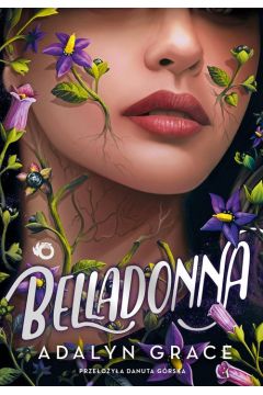 Belladonna. Tom 1