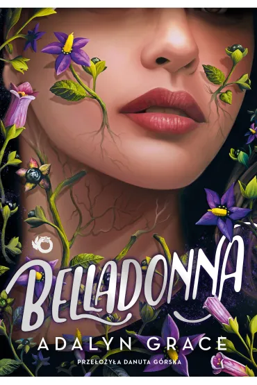Belladonna. Tom 1 - Adalyn Grace