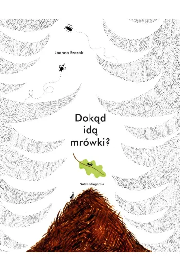 Tysi�c i jedna mr�wka - Joanna Rzezak