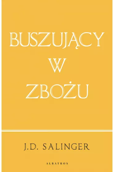 Buszuj�cy w zbo�u. Wydanie jubileuszowe - Jerome Salinger