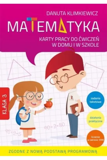 Matematyka klasa 3 karty pracy do �wicze� w domu i w szkole - Danuta Klimkiewicz