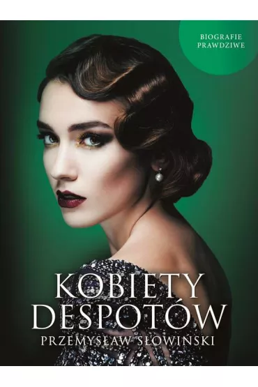 Kobiety despot�w - Przemys�aw S�owi�ski