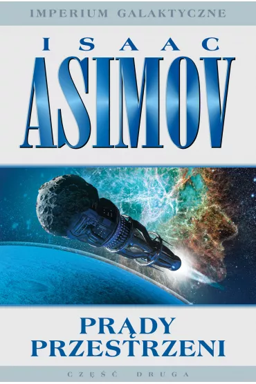 Prdy przestrzeni. Imperium Galaktyczne. Tom 2 - Isaac Asimov