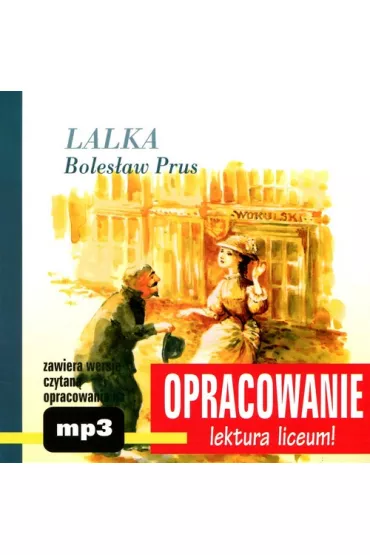 Opracowanie - Lalka - Boles�aw Prus