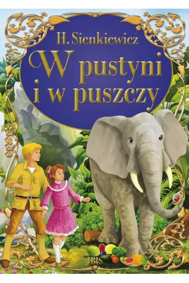 W pustyni i w puszczy - Henryk Sienkiewicz